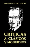 Críticas a clásicos y modernos